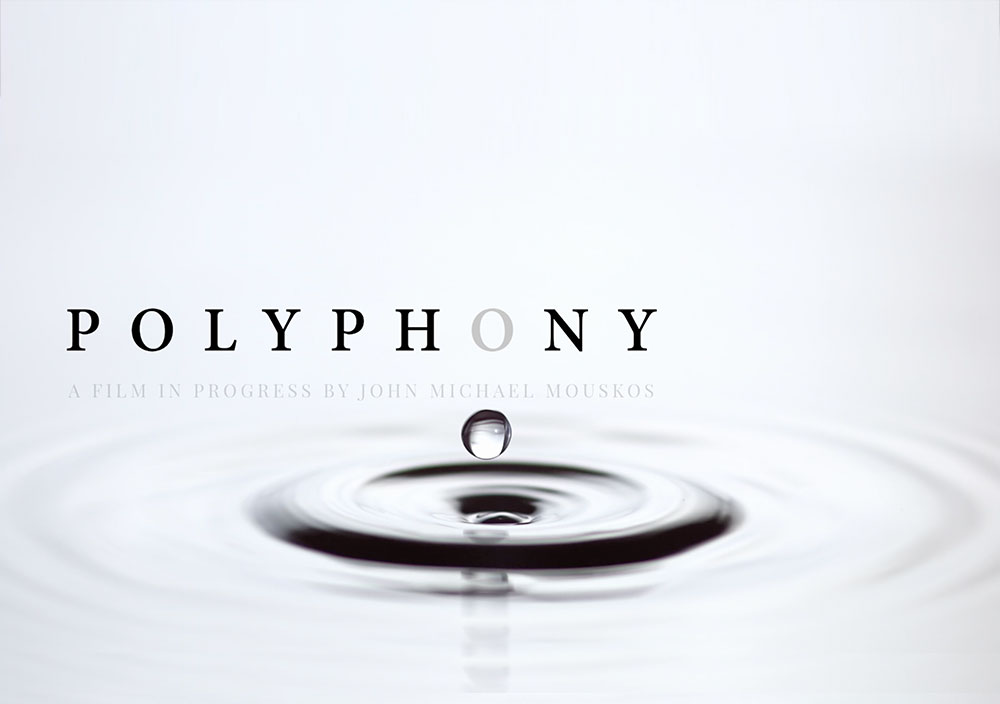 Polyphony - John Michael Mouskos